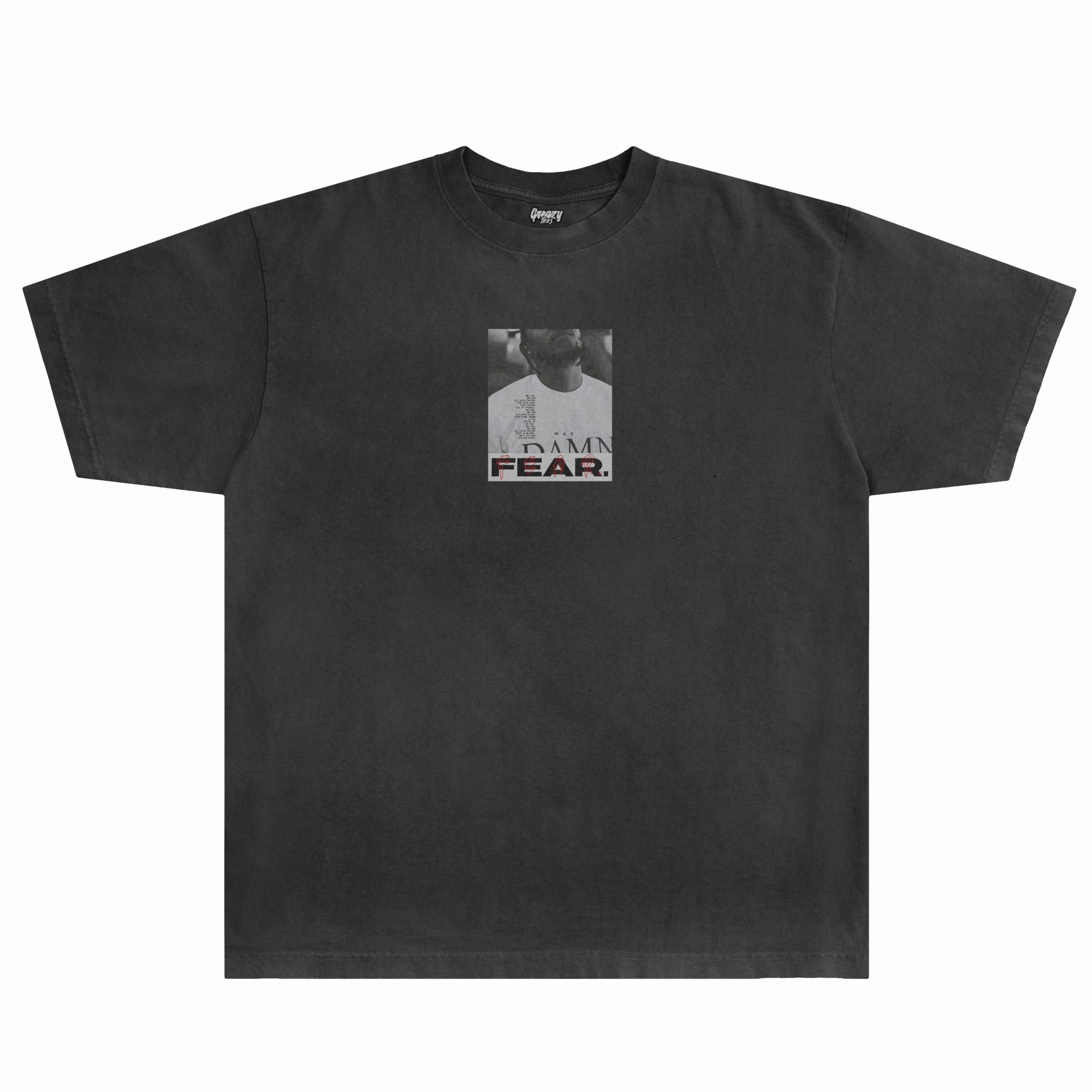 Fear Tee - Greazy Tees