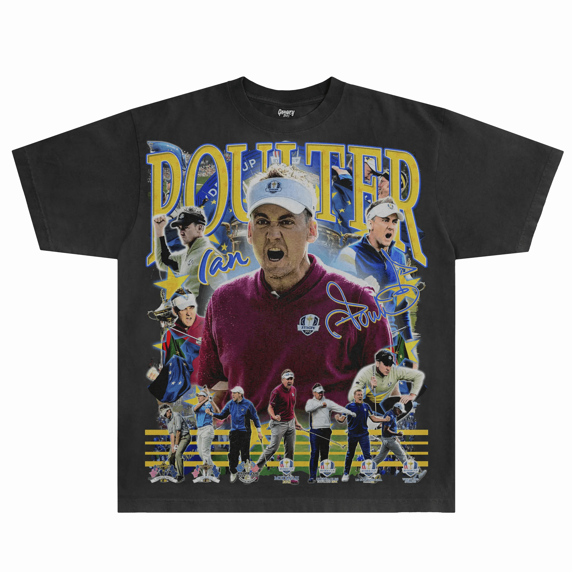 Ian Poulter Ryder Cup Tee - Greazy Tees