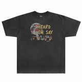 Kanye West Heard 'Em Say Tee - Greazy Tees