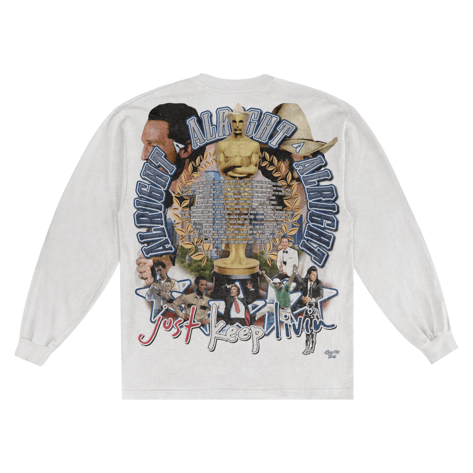 Matthew McConaughey Long Sleeved Tee - Greazy Tees