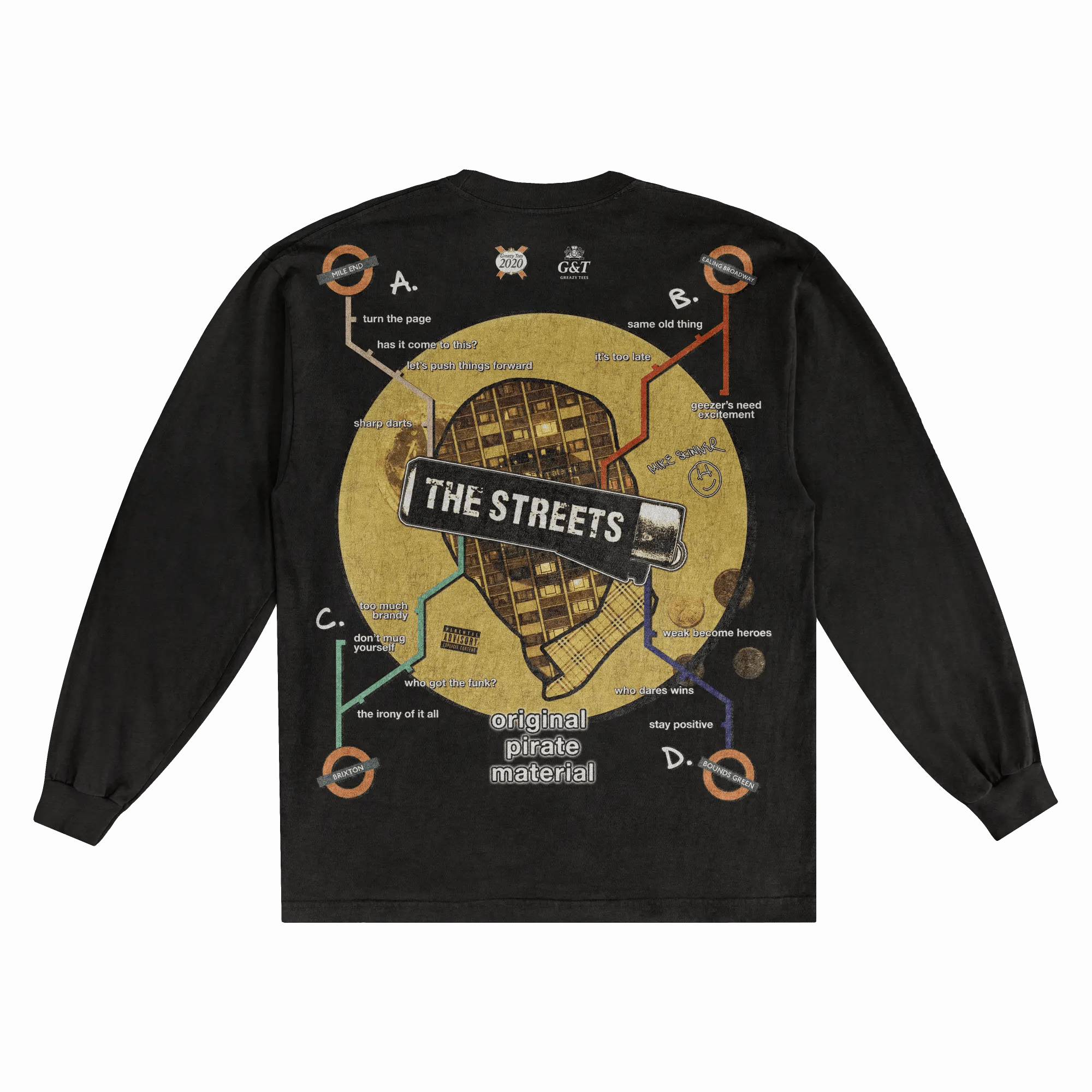 The Streets Original Pirate Material Long Sleeved Tee - Greazy Tees