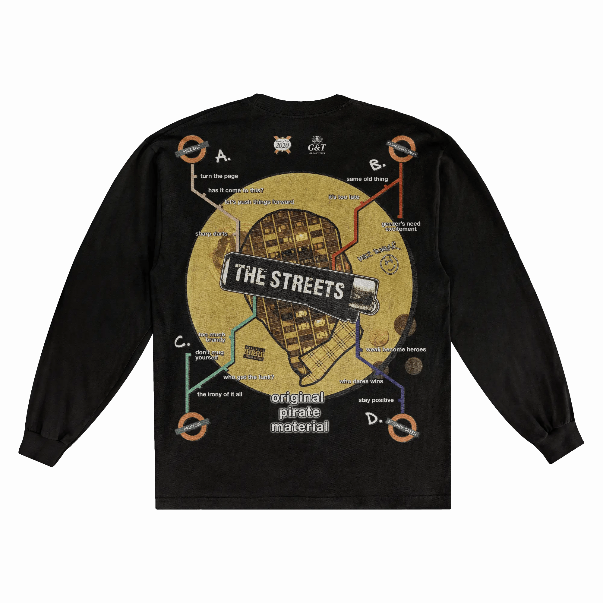 The Streets Original Pirate Material Long Sleeved Tee - Greazy Tees