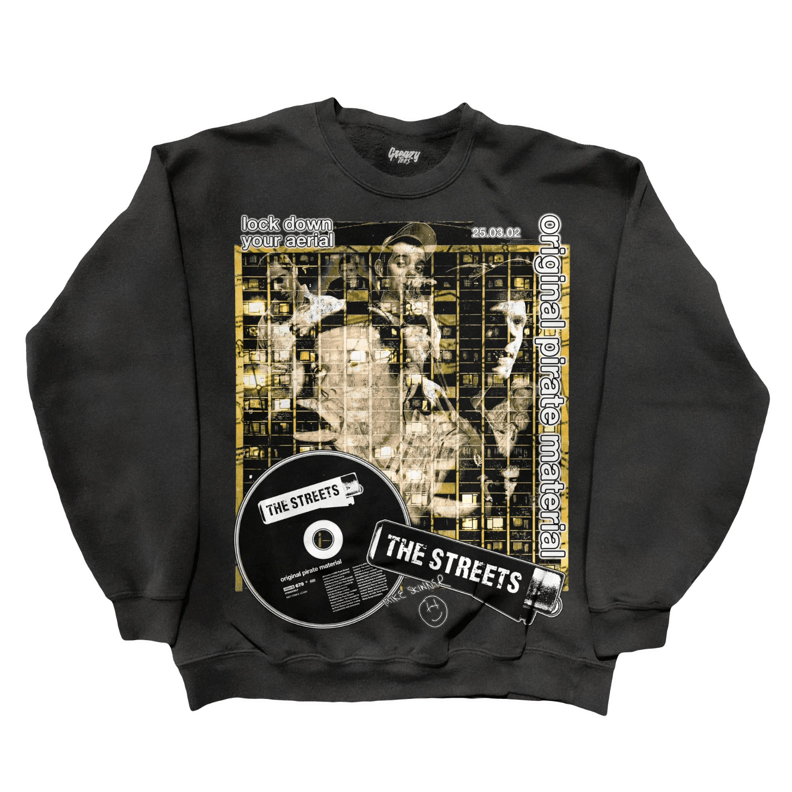 The Streets Original Pirate Material Sweatshirt - Greazy Tees
