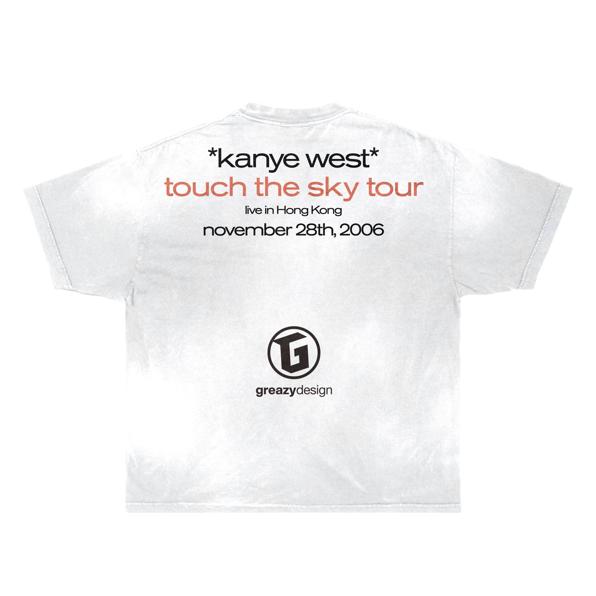 Tour Tee Tee Greazy Tees 